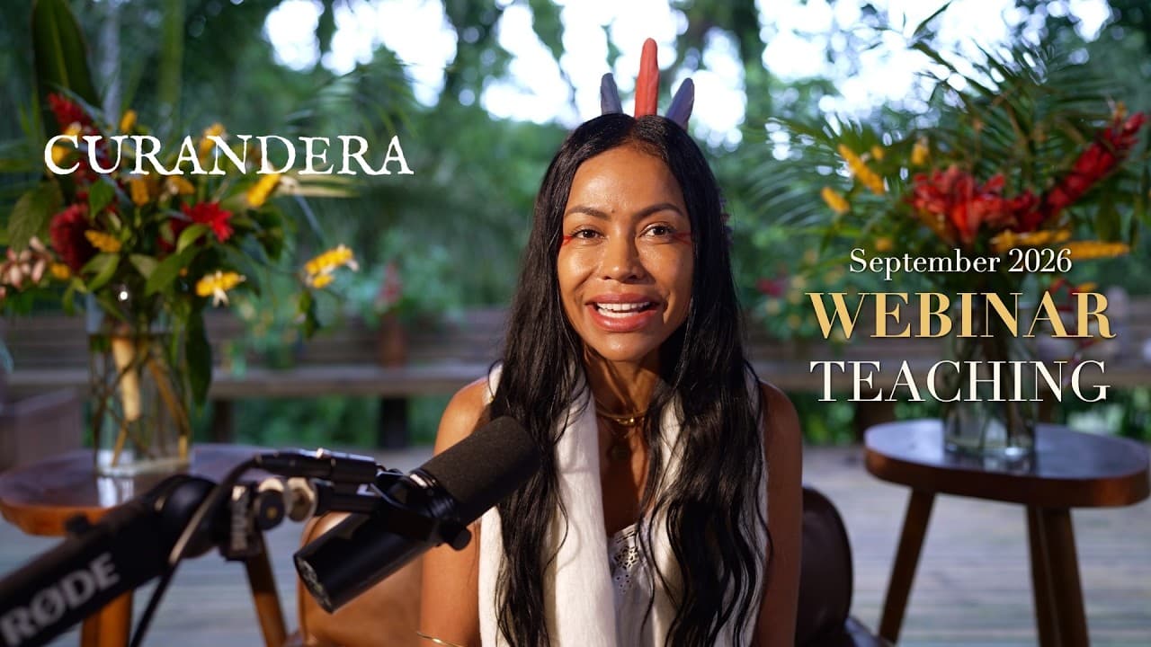 Ayahuasca & the Path of a Curandera